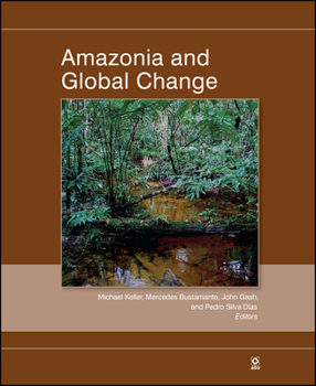 Hardcover Amazonia and Global Change Book