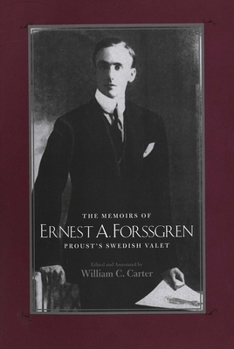 Hardcover The Memoirs of Ernest A. Forssgren: Proust's Swedish Valet Book