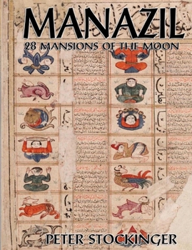 Paperback Manazil: 28 Mansions of the Moon Book