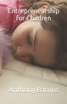 Paperback Entrepreneurship for Children Book