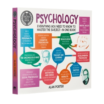 A Degree in a Book: Psychology - Book  of the Everything You Need to Know to Master the Subject ... In One Book!