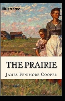 Paperback The Prairie Illustrated Book