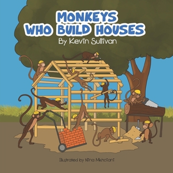Paperback Monkeys Who Build Houses Book