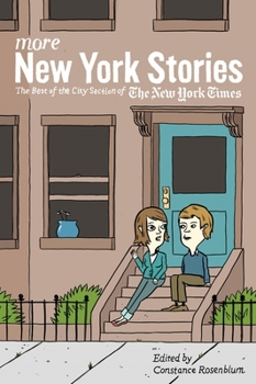 Paperback More New York Stories: The Best of the City Section of the New York Times Book