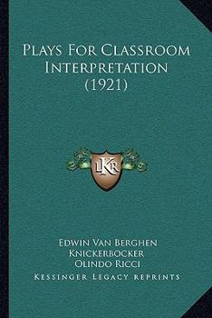 Paperback Plays For Classroom Interpretation (1921) Book