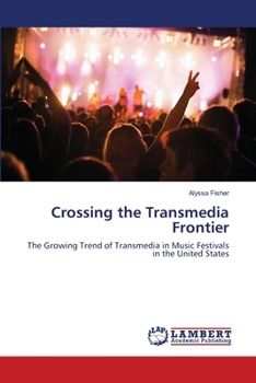 Paperback Crossing the Transmedia Frontier Book