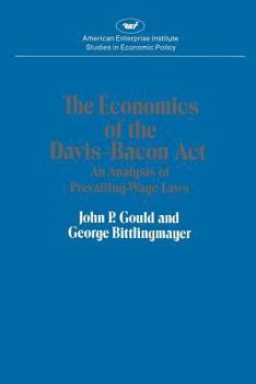 Paperback Economics of Davis Bacon Act Book