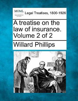 Paperback A treatise on the law of insurance. Volume 2 of 2 Book