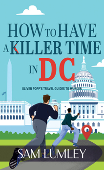 Paperback How to Have a Killer Time in DC [Large Print] Book