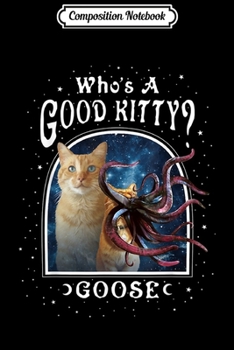 Composition Notebook: Captain Marvel Who's A Good Kitty Goose Cosmic Portrait Journal/Notebook Blank Lined Ruled 6x9 100 Pages