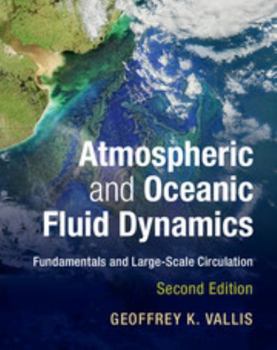 Hardcover Atmospheric and Oceanic Fluid Dynamics Book