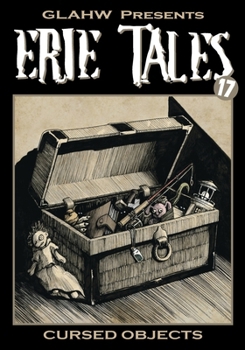 Erie Tales #17: Cursed Objects
