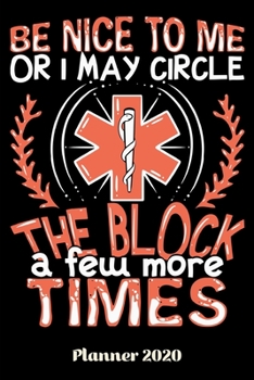 Planner 2020: Daily Planner Paramedic Weekly Planner 2020 | With Federal Holidays | Softcover | 6x9 | Gift Idea Ambulance Driver