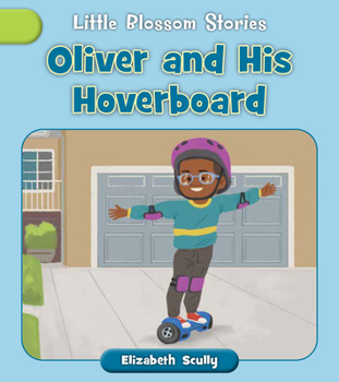 Paperback Oliver and His Hoverboard Book