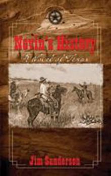 Hardcover Nevin's History: A Novel of Texas Book