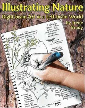 Paperback Illustrating Nature: Right-Brain Art in a Left-Brain World Book