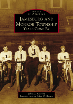 Paperback Jamesburg and Monroe Township: Years Gone by Book