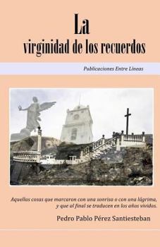 Paperback La virginidad de los recuerdos [Spanish] Book