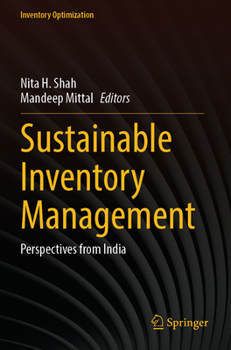 Paperback Sustainable Inventory Management: Perspectives from India (Inventory Optimization) Book