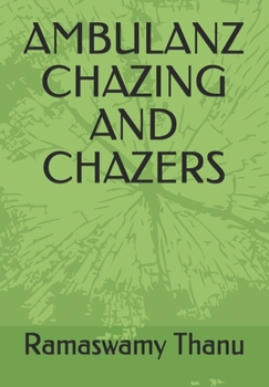 Paperback Ambulanz Chazing and Chazers Book