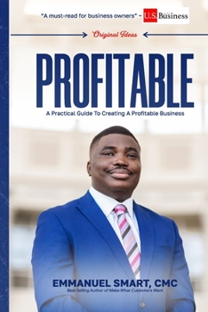 Paperback Profitable: A Practical Guide to Creating a Profitable Business Book