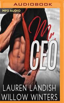 Mr. CEO - Book #3 of the Bad Boy Next Door