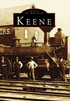 Keene (Images of America: New Hampshire) - Book  of the Images of America: New Hampshire