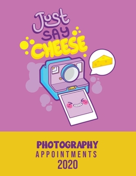 Photography Appointments 2020: 8.5 X 11 hourly appointment book for photographer