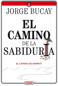 Paperback El Camino de la Sabiduría: El Camino de Shimriti [Spanish] Book