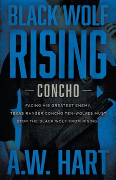 Paperback Black Wolf Rising: A Contemporary Western Novel Book