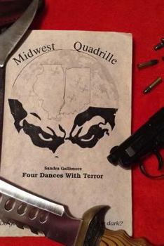 Paperback Midwest Quadrille: Four Dances With Terror Book