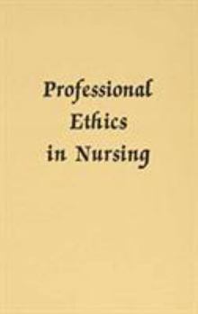 Hardcover Professional Ethics in Nursing Book