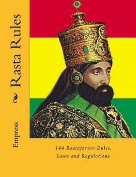 Paperback Rasta Rules: 144 Rastafarian Rules, Laws and Regulations Book