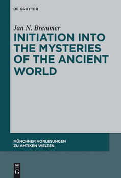 Hardcover Initiation Into the Mysteries of the Ancient World Book