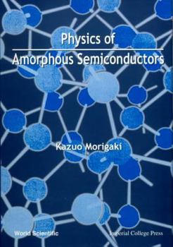 Hardcover Physics Amorphous Semiconductors Book