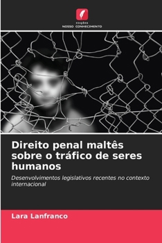 Paperback Direito penal maltês sobre o tráfico de seres humanos [Portuguese] Book