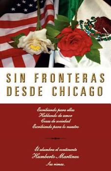Paperback Sin Fronteras Desde Chicago [Spanish] Book