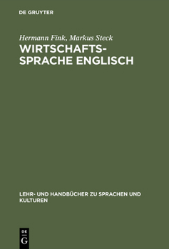 Hardcover Wirtschaftssprache Englisch: Zweisprachiges Übersetzerkompendium [German] Book