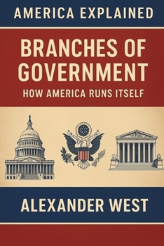 Paperback Branches of Government: How America Runs Itself Book