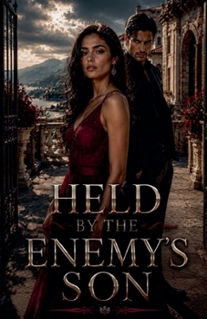 Held by the Enemy's Son (Dark Romance Books)