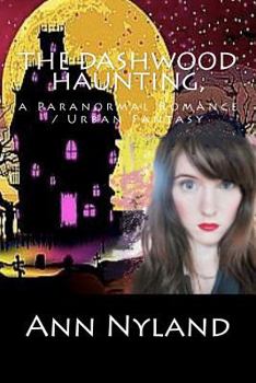 Paperback The Dashwood Haunting, a Paranormal Romance / Urban Fantasy Book