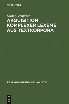 Hardcover Akquisition komplexer Lexeme aus Textkorpora [German] Book