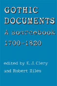 Paperback Gothic Documents: A Sourcebook 1700-18 Book