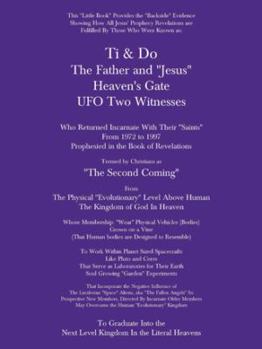 Paperback Ti & Do Father & "Jesus" Heaven's Gate UFO Two Witnesses Book