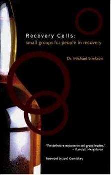 Paperback Recovery Cells: Small Groups for People in Recovery Book