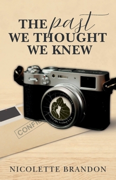 Paperback The Past We Thought We Knew: A Special Agent Riley Reynolds Mystery Book