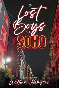 Paperback THE LOST BOYS of SOHO Book