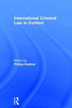 Hardcover International Criminal Law in Context Book