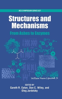 Hardcover Structures and Mechanisms: From Ashes to Enzymes Book