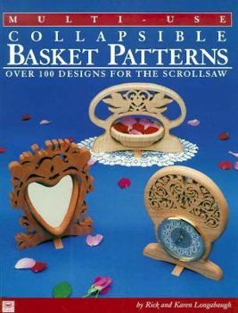 Paperback Multi-Use Collapsible Basket Patterns: Over 100 Designs for the Scroll Saw Book